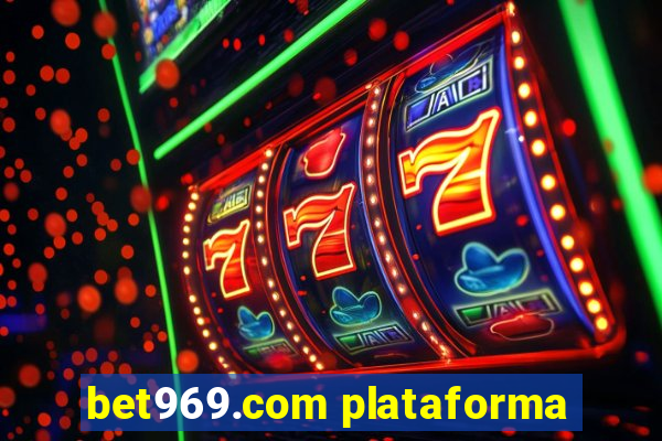 bet969.com plataforma