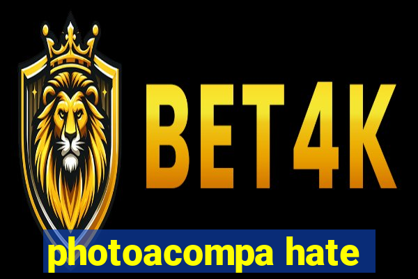 photoacompa hate