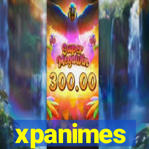 xpanimes