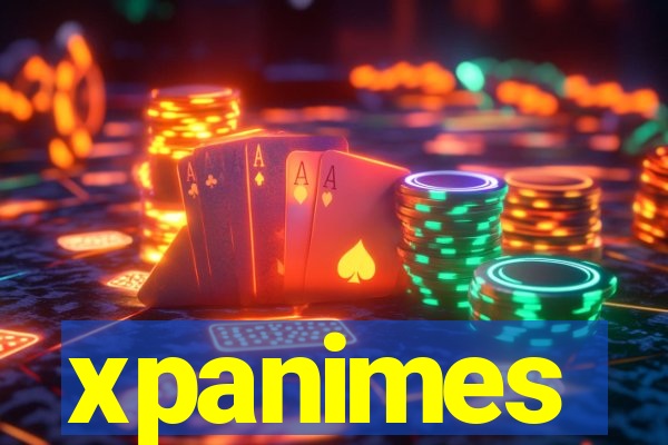 xpanimes