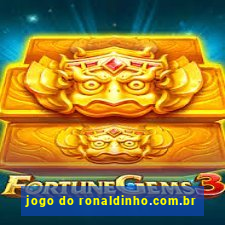 jogo do ronaldinho.com.br