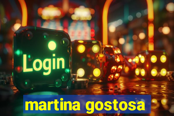 martina gostosa