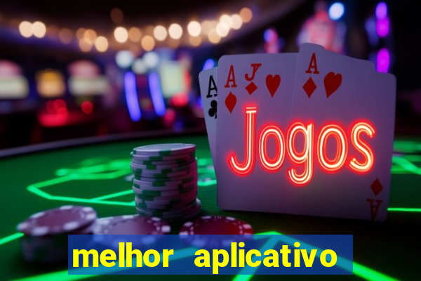 melhor aplicativo de jogos online