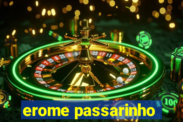 erome passarinho