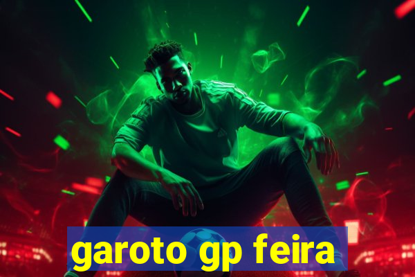 garoto gp feira