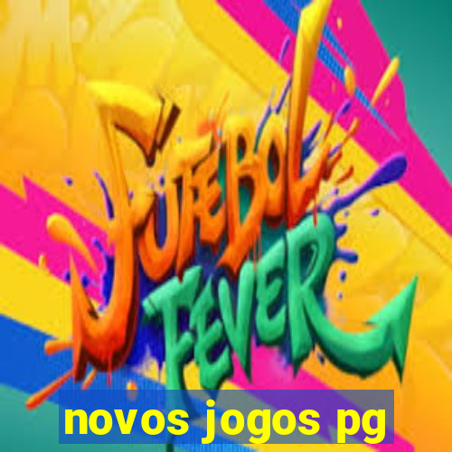 novos jogos pg