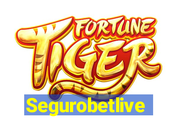 Segurobetlive