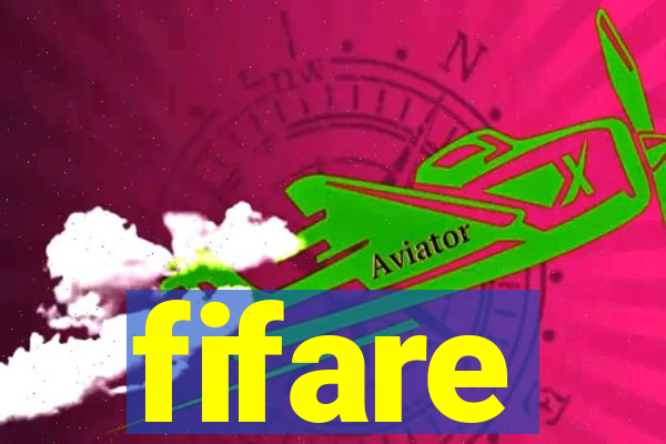 fifare