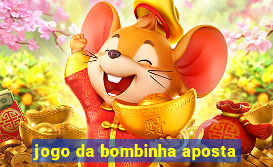 jogo da bombinha aposta