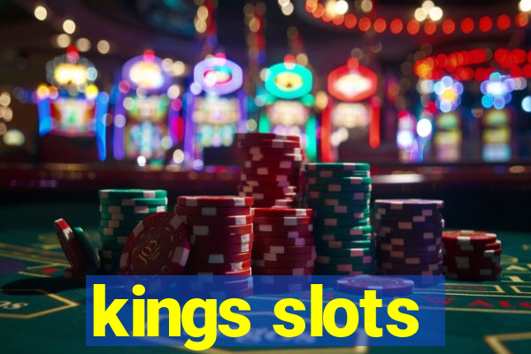 kings slots