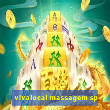 vivalocal massagem sp