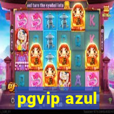 pgvip azul