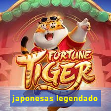 japonesas legendado