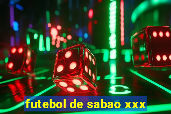 futebol de sabao xxx