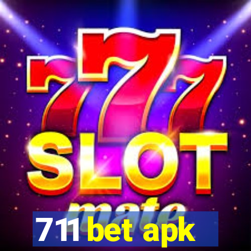 711 bet apk