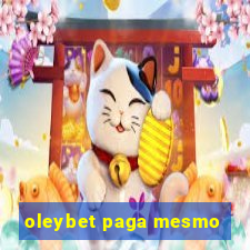 oleybet paga mesmo