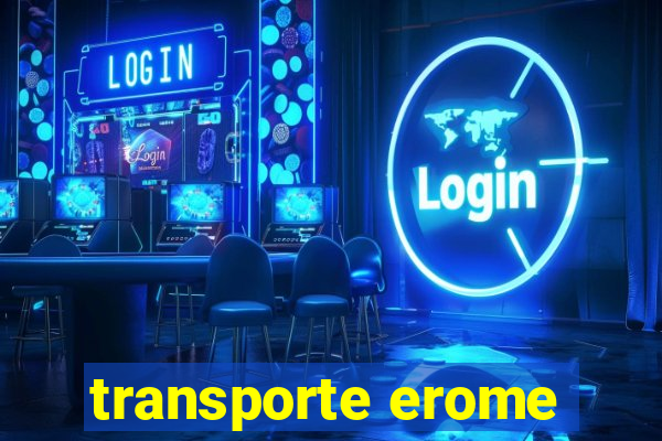 transporte erome