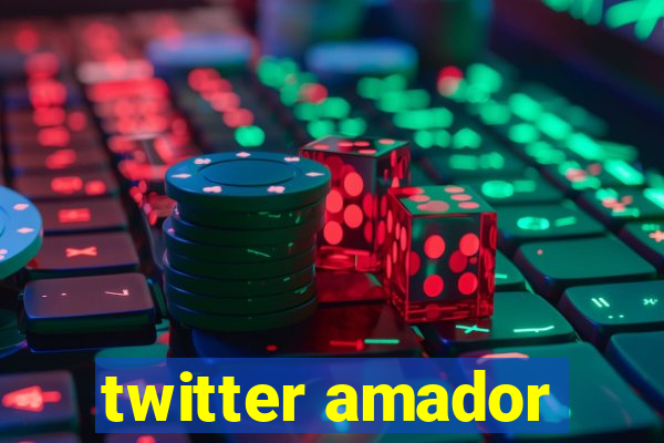 twitter amador