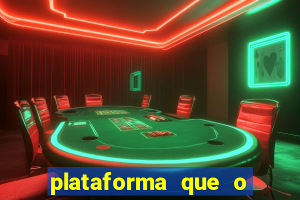 plataforma que o buzeira joga