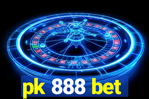 pk 888 bet