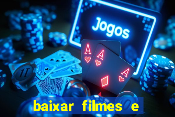 baixar filmes e series em mp4