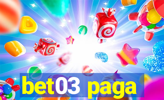 bet03 paga