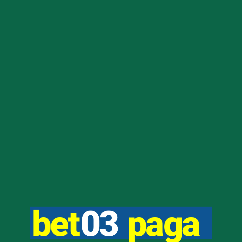 bet03 paga