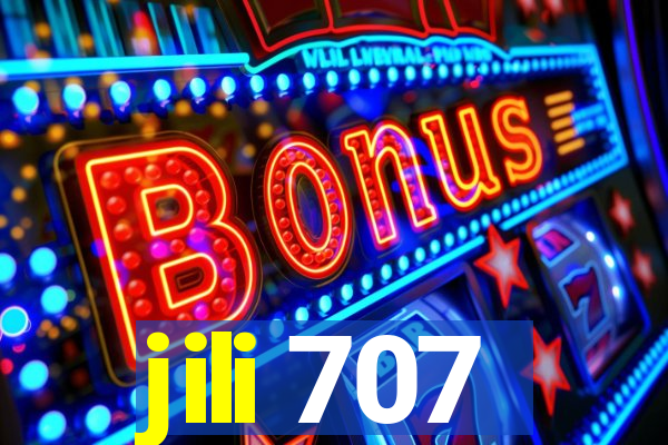 jili 707