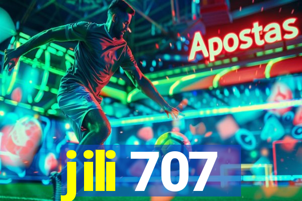 jili 707