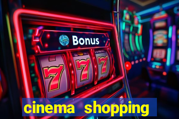 cinema shopping conquista sul