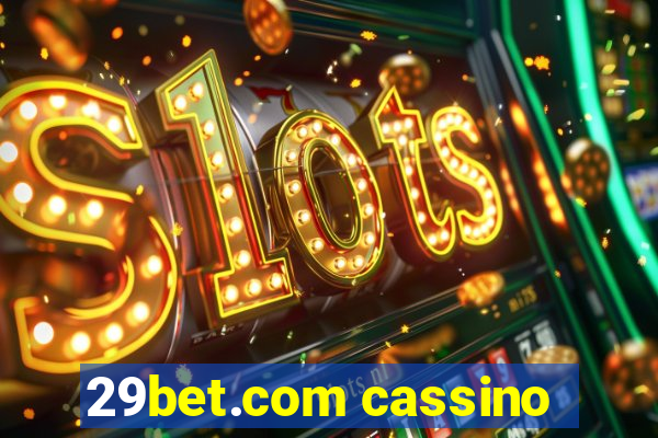 29bet.com cassino