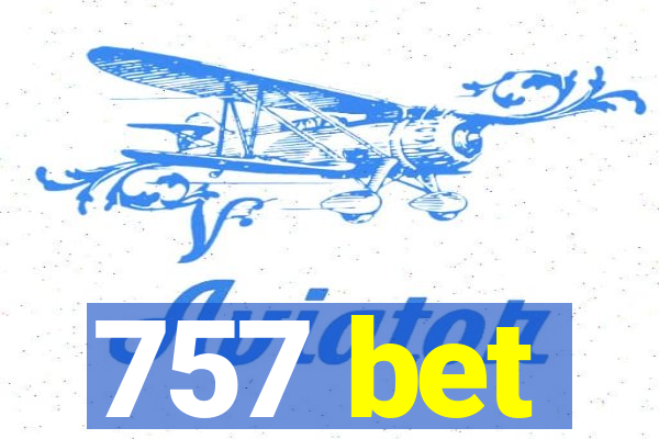 757 bet