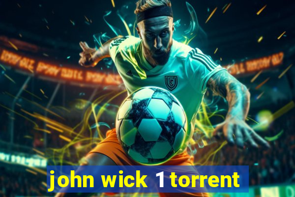 john wick 1 torrent