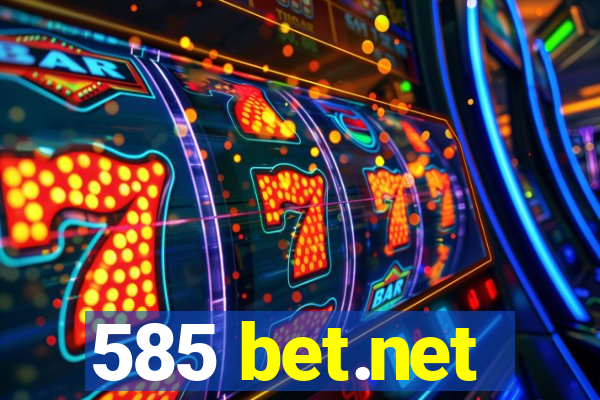 585 bet.net