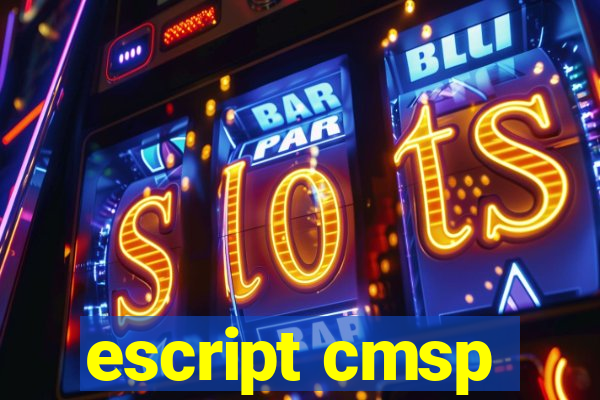 escript cmsp