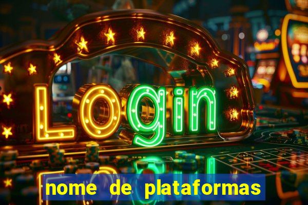 nome de plataformas de jogos