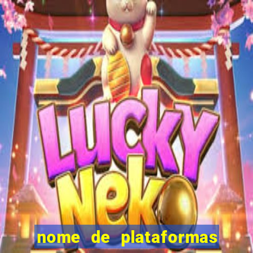 nome de plataformas de jogos