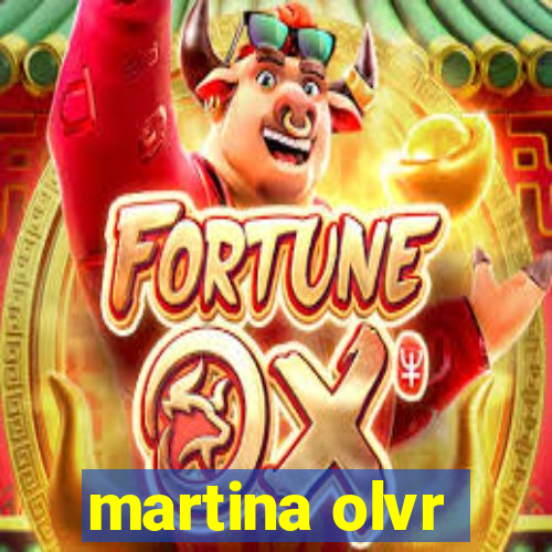 martina olvr