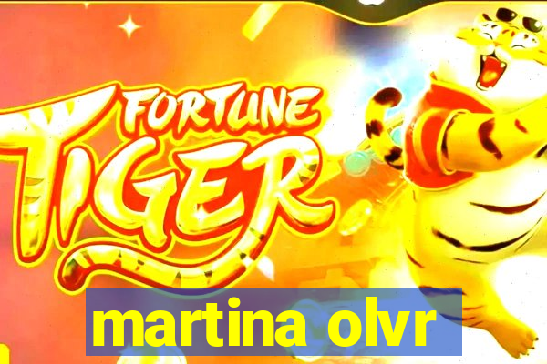 martina olvr