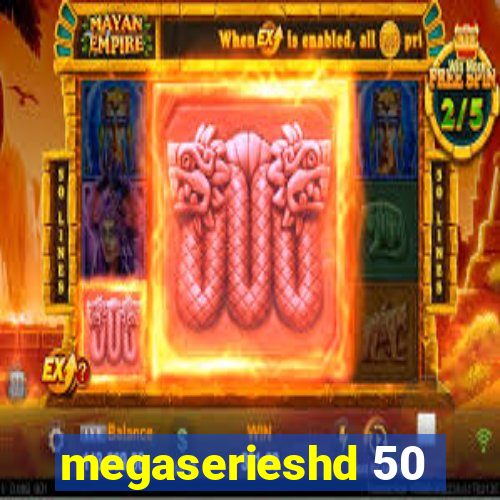 megaserieshd 50