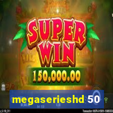 megaserieshd 50