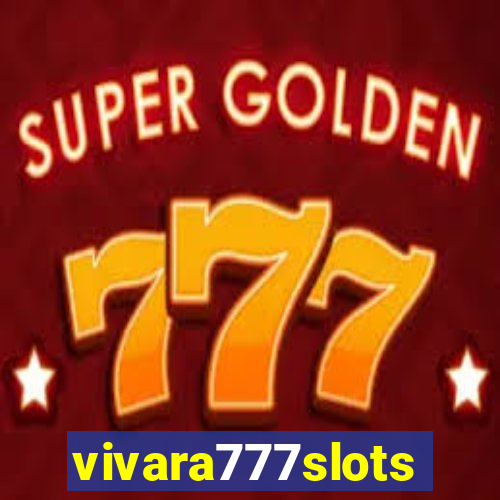 vivara777slots