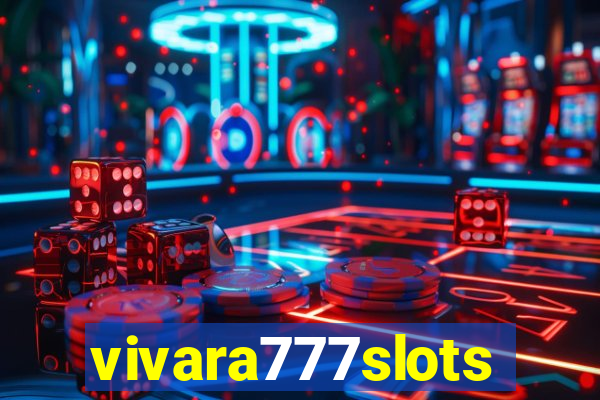 vivara777slots