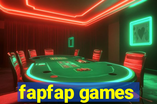 fapfap games