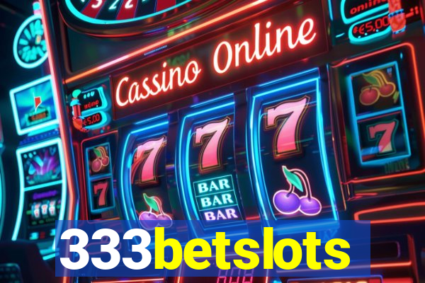 333betslots