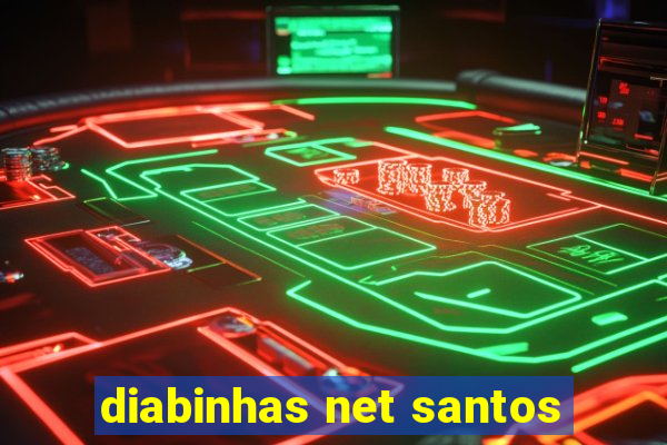 diabinhas net santos