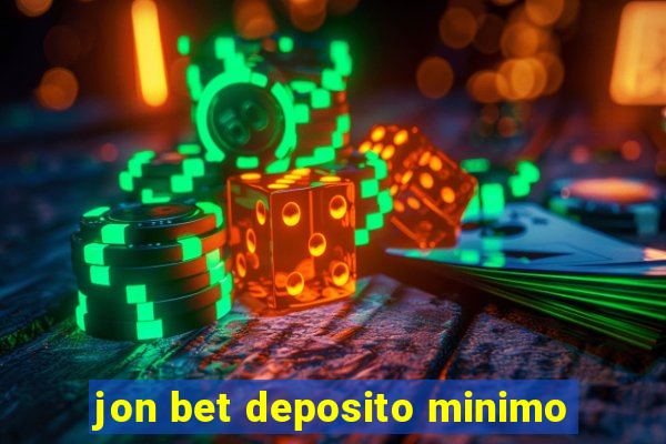 jon bet deposito minimo