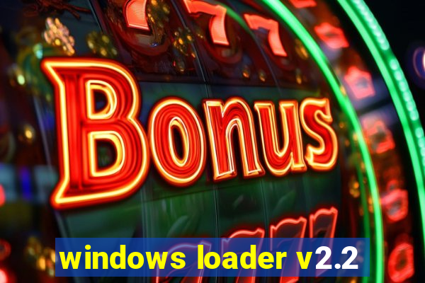 windows loader v2.2