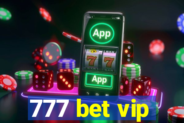 777 bet vip