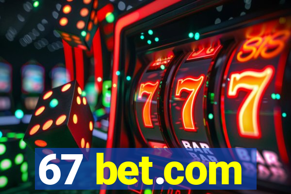 67 bet.com